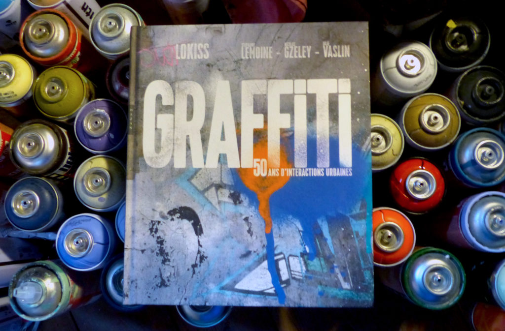 Graffiti 50 ans d'interactions urbaines , livre par Lokiss